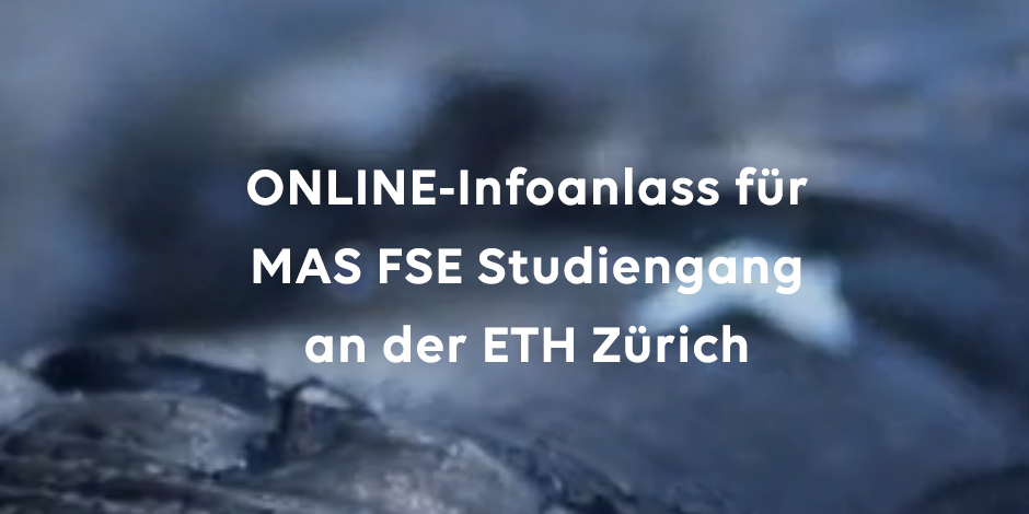Infoanlass MAS Weiterbildung an der ETH Zürich im Bereich Brandschutz